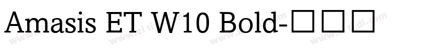 Amasis ET W10 Bold字体转换
